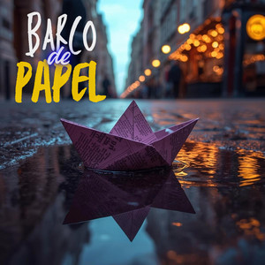 Portada oficial de Barco de papel de A Mala Sombra con un barco de papel sobre una calle mojada