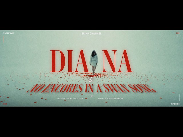 Blind Channel en el vídeo oficial de Diana y No Encores In A Swan Song